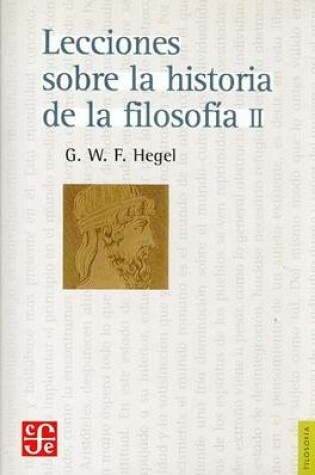 Cover of Lecciones Sobre La Historia de La Filosofia 2