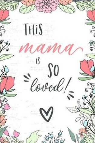 Cover of This Mama Is So Loved!