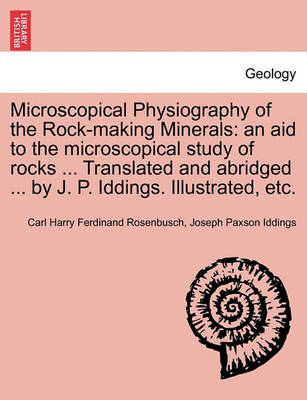 Book cover for Microscopical Physiography of the Rock-Making Minerals