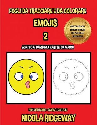 Book cover for Fogli da tracciare e da colorare (Emoji 2)