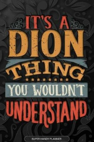 Cover of It's A Dion Thing You Wouldn't Understand