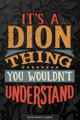 Book cover for It's A Dion Thing You Wouldn't Understand