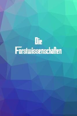 Book cover for Die Forstwissenschaften