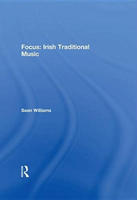 Book cover for Focus: Irish Traditional Music