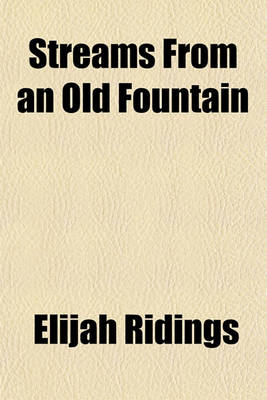 Book cover for Streams from an Old Fountain