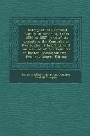 Cover of History of the Kimball Family in America, from 1634 to 1897