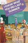 Book cover for I Know What You Bid Last Summer