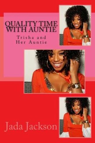 Cover of Quality Time with Auntie