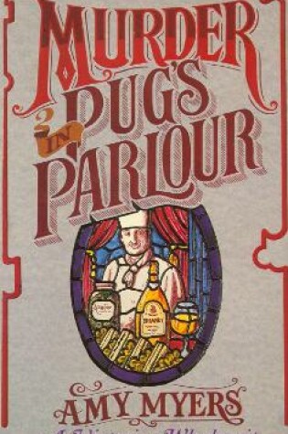 Cover of Murder in Pug's Parlour (Auguste Didier Mystery 1)