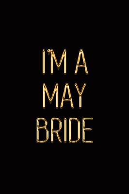 Book cover for I'm a May Bride