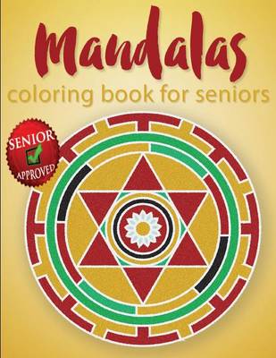 Book cover for Mandalas Coloring Book For Seniors