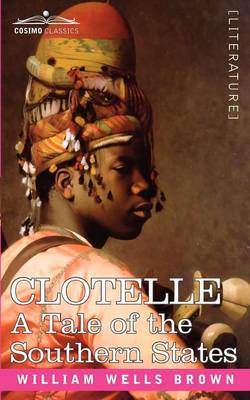 Book cover for Clotelle or a Tale of Southern States