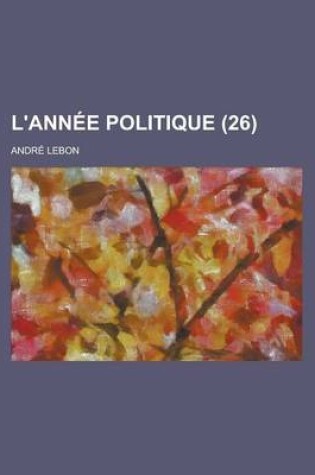 Cover of L'Annee Politique (26)