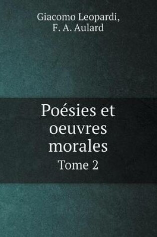 Cover of Poésies et oeuvres morales Tome 2