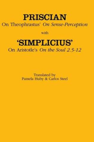 Cover of On Theophrastus's "On Sense Perception" and On Aristotle's "On the Soul 2.5-2.12"