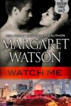 Book cover for Watch Me