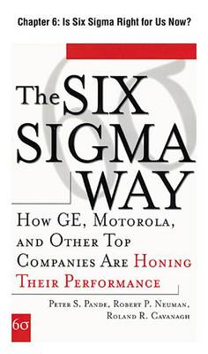 Book cover for [Chapter 6] - Is Six SIGMA Right for Us Now?: Excerpt from the Six SIGMA Way