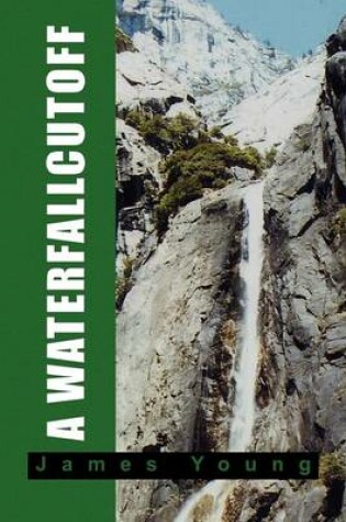 Cover of A Waterfallcutoff