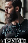 Book cover for Love to Hate You
