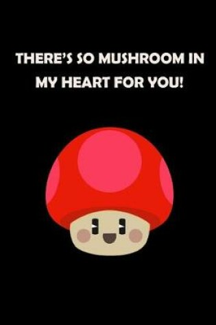 Cover of Mushroom In My Heart
