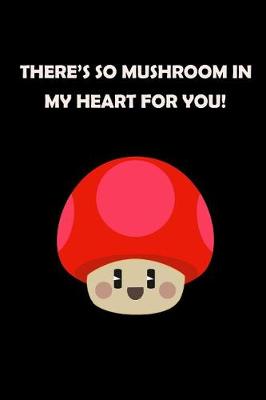 Book cover for Mushroom In My Heart