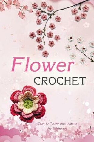 Cover of Flower Crochet