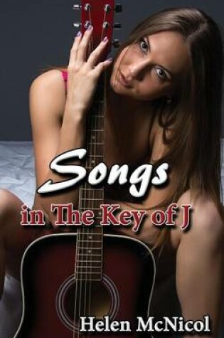 Cover of Songs In The Key of J