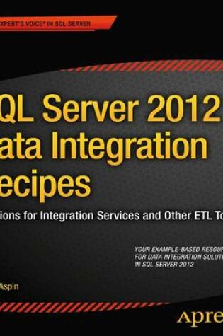 Cover of SQL Server 2012 Data Integration Recipes