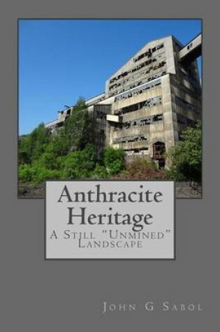 Cover of Anthracite Heritage