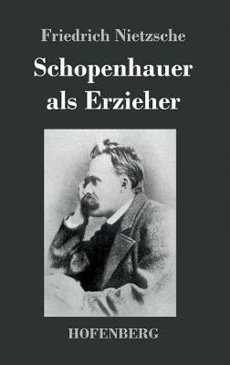 Book cover for Schopenhauer als Erzieher