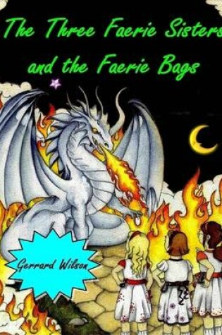 Cover of The Three Faerie Sisters and the Faerie Bags