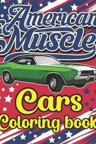 Cover of American Muscle Cars Coloring Book