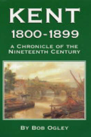 Cover of Kent 1800-1899