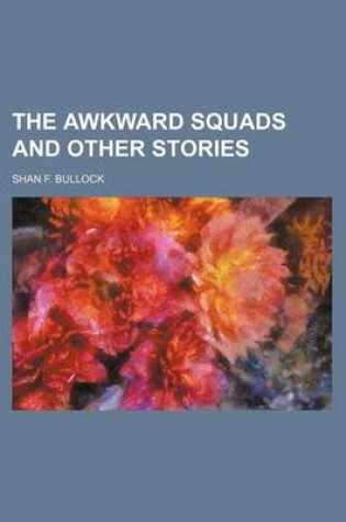 Cover of The Awkward Squads and Other Stories