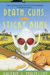 Book cover for Death, Guns, and Sticky Buns