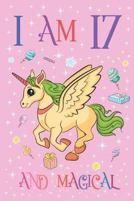 Book cover for I am 17 and Magical