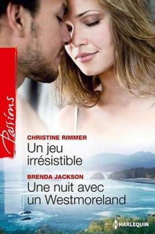 Cover of Un Jeu Irresistible - Une Nuit Avec Un Westmoreland