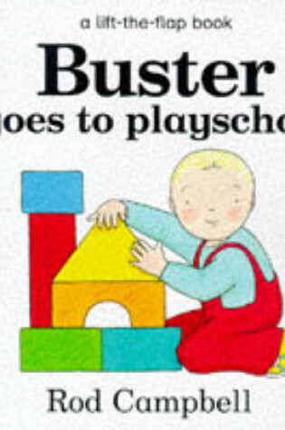 Cover of Buster Goes to Playschool