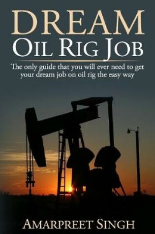 Cover of Dream Oil rig job