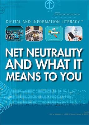 Book cover for Net Neutrality and What It Means to You