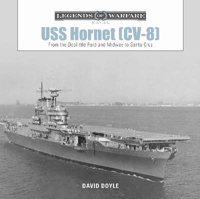 Book cover for USS Hornet (CV-8): From the Doolittle Raid and Midway to Santa Cruz