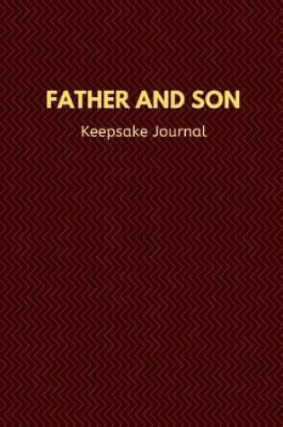 Cover of Father and Son Keepsake Journal