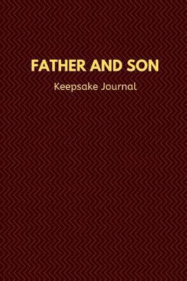 Book cover for Father and Son Keepsake Journal