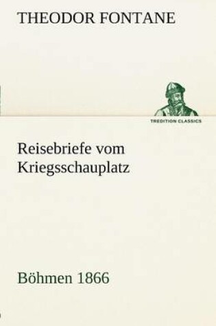 Cover of Reisebriefe Vom Kriegsschauplatz
