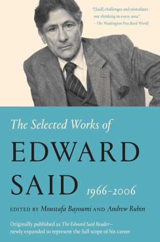 Cover of The Selected Works of Edward Said, 1966 - 2006