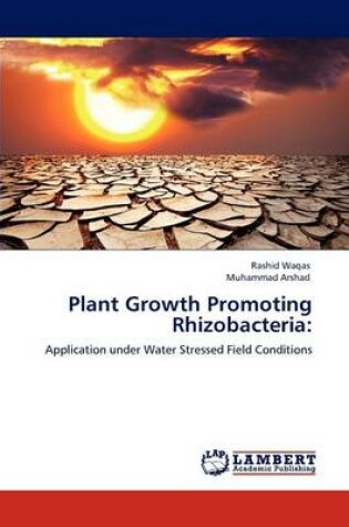 Cover of Plant Growth Promoting Rhizobacteria