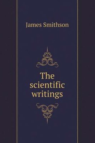 Cover of The scientific writings