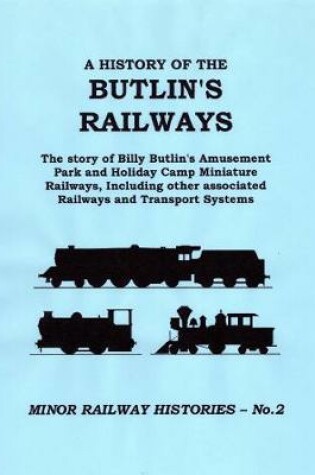 Cover of A History of the Butlin's Railways