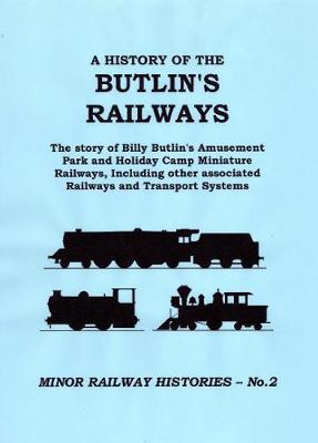 Book cover for A History of the Butlin's Railways