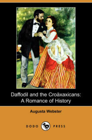 Cover of Daffodil and the Croaxaxicans